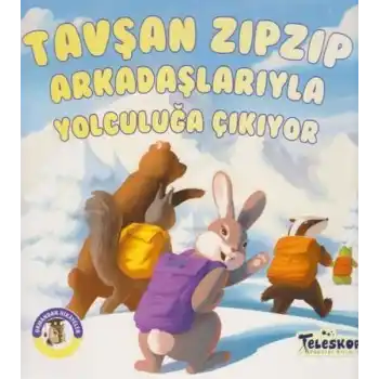 Tavşan Zıpzıp Arkadaşlarıyla Yolculuğa Çıkıyor - Ormandan Hikayeler