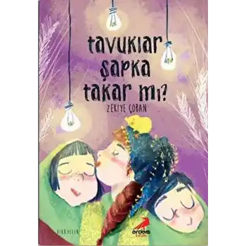 Tavuklar Şapka Takar mı?