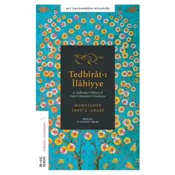 Tedbirat-ı İlahiyye - Et-Tedbiratül-İlahiyye Fi Islahil-Memletil-İnsaniyye