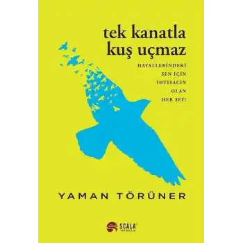 Tek Kanatla Kuş Uçmaz