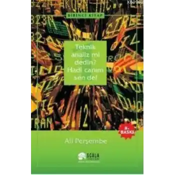 Teknik Analiz mi Dedin? Hadi Canım Sen de - 01. Kitap