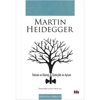 Teknik ve Dönüş  Özdeşlik ve Ayrım