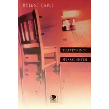 Televizyon ve Siyasal Sistem