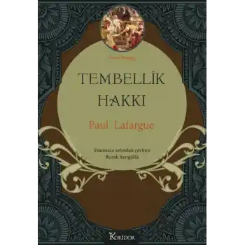 Tembellik Hakkı (Bez Ciltli)