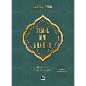 Temel Dini Bilgiler - Gençler İçin Soru ve Cevaplar