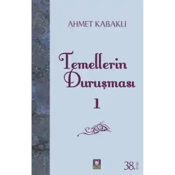 Temellerin Duruşması 1