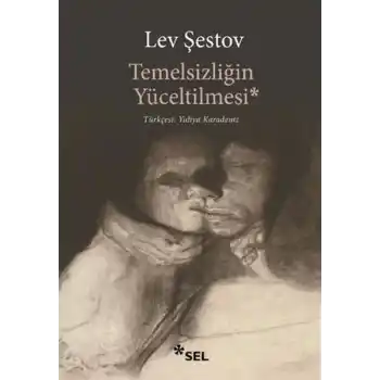 Temelsizliğin Yüceltilmesi