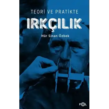 Teori ve Pratikte Irkçılık