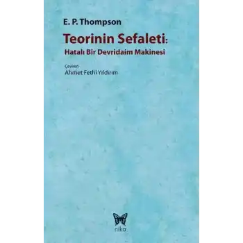 Teorinin Sefaleti  Hatalı Bir Devridaim Makinesi