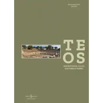 Teos - Inscriptions, Cults and Urban Fabric