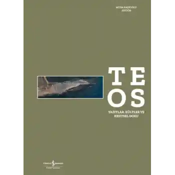 Teos - Yazıtlar, Kültler ve Kentsel Doku