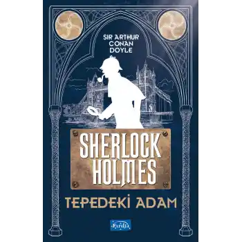 Tepedeki Adam - Sherlock Holmes