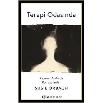 Terapi Odasında: Kapının Ardında Konuşulanlar