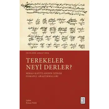 Terekeler Neyi Derler?
