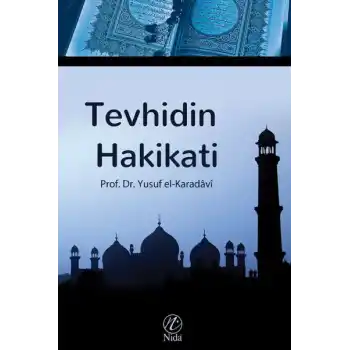 Tevhidin Hakikati
