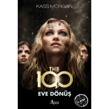 The 100 - 3. Kitap - Eve Dönüş