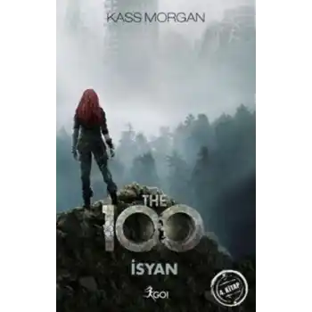 The 100 - 4. Kitap - İsyan