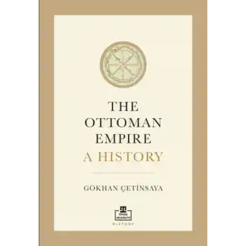 The Ottoman Empire A History