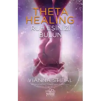 Theta Healing - Ruh Eşinizi Bulun