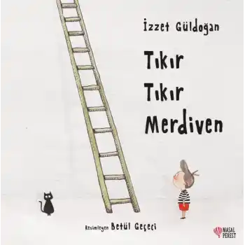 Tıkır Tıkır Merdiven