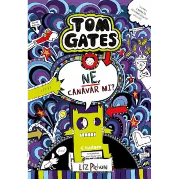 Tom Gates 15 - Ne, Canavar mı?