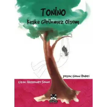 Tonino - Keşke Görünmez Olsam