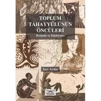 Toplum Tahayyülünün Öncüleri