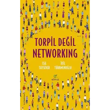 Torpil Değil Networking