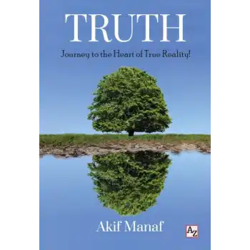 Truth - Journer To The Hearth Of True Reality