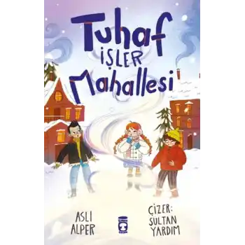 Tuhaf İşler Mahallesi