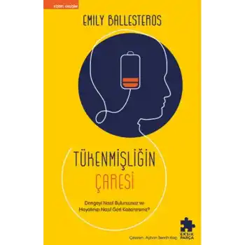 Tükenmişliğin Çaresi