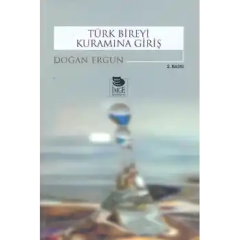 Türk Bireyi Kuramına Giriş
