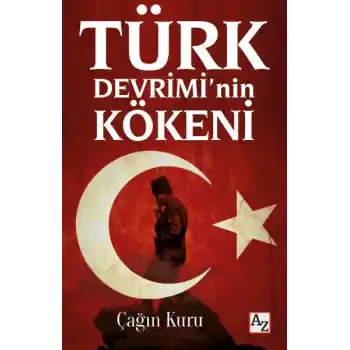 Türk Devrimi’nin Kökeni