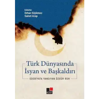 Türk Dünyasında İsyan ve Başkaldırı