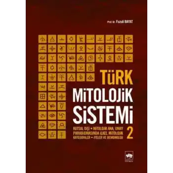 Türk Mitolojik Sistemi - 2