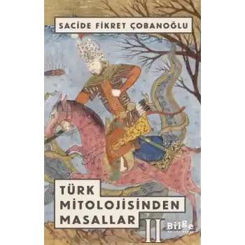 Türk Mitolojisinden Masallar 2