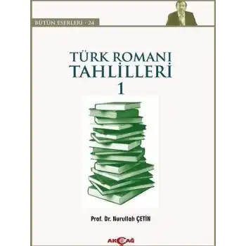 Türk Roman Tahlilleri 1