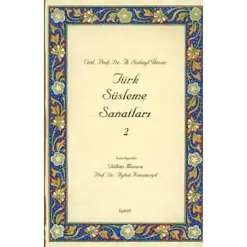 Türk Süsleme Sanatları 2