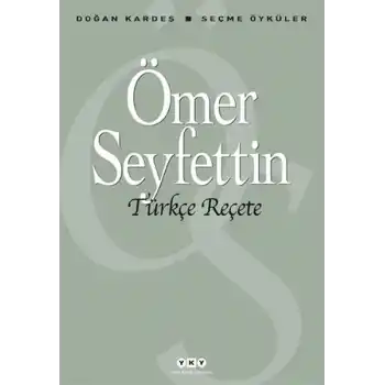 Türkçe Reçete - Seçme Öyküler