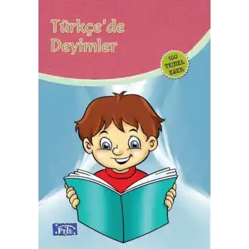 Türkçede Deyimler (100 Temel Eser - İlköğretim)