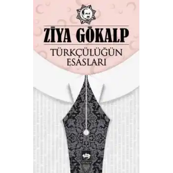 Türkçülüğün Esasları