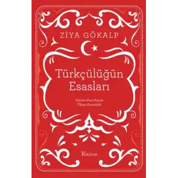 Türkçülüğün Esasları (Bez Ciltli)