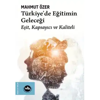 Türkiyede Eğitimin Geleceği