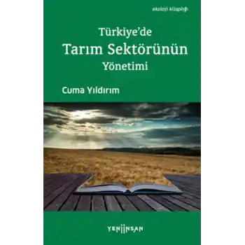 Türkiyede Tarım Sektörünün Yönetimi