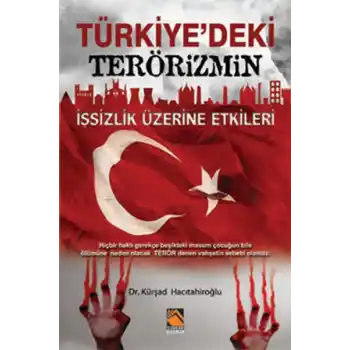 Türkiyedeki Terörizmin İşsizlik Üzerine Etkileri