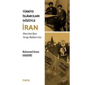 Türkiye İslamcıları Gözüyle İran