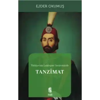 Türkiyenin Laikleşme Serüveninde Tanzimat