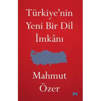Türkiyenin Yeni Bir Dil İmkanı