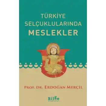 Türkiye Selçuklularında Meslekler