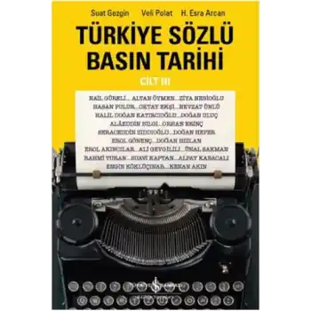 Türkiye Sözlü Basın Tarihi - Cilt III